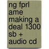 Ng Fprl Ame Making A Deal 1300 Sb + Audio Cd by Rob Waring