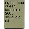 Ng Fprl Ame Queen Tarantula 2600 Sb+Audio Cd by Waring