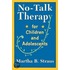 No-Talk Therapy For Children And Adolescents