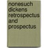 Nonesuch Dickens Retrospectus And Prospectus