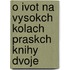 O Ivot Na Vysokch Kolach Praskch Knihy Dvoje