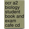 Ocr A2 Biology Student Book And Exam Cafe Cd door Sue Hocking