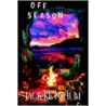 Off Season - Unexpurgated Hard Cover Edition door Jack Ketchum