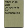Office 2000 Web Components And Collaboration door Cti