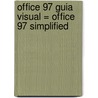 Office 97 Guia Visual = Office 97 Simplified door Trejos Hermanos