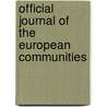 Official Journal Of The European Communities door Onbekend