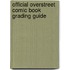 Official Overstreet Comic Book Grading Guide