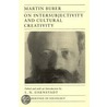 On Intersubjectivity And Cultural Creativity door Shmuel N. Eisenstadt