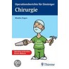 Operationsberichte für Einsteiger Chirurgie by Monika Hagen