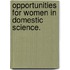 Opportunities For Women In Domestic Science.