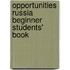 Opportunities Russia Beginner Students' Book