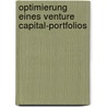 Optimierung eines Venture Capital-Portfolios door Sven Reichhardt