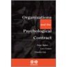 Organisations and the Psychological Contract by Peter Makin