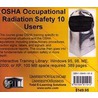 Osha Occupational Radiation Safety, 10 Users by Daniel Farb