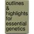 Outlines & Highlights For Essential Genetics