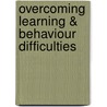 Overcoming Learning & Behaviour Difficulties door Kevin Jones