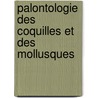 Palontologie Des Coquilles Et Des Mollusques door Alcidessalines D'Orbigny