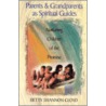 Parents and Grandparents As Spiritual Guides door Betty Shannon Cloyd