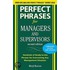 Perfect Phrases For Managers And Supervisors