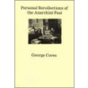 Personal Recollections Of The Anarchist Past door Por Odon