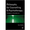 Philosophy For Counselling And Psychotherapy door Alex Howard