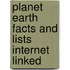 Planet Earth Facts and Lists Internet Linked