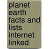 Planet Earth Facts and Lists Internet Linked door Phillip Clarke