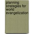 Planning Strategies For World Evangelization