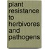 Plant Resistance To Herbivores And Pathogens
