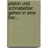 Platon und Schnabeltier gehen in eine Bar... door Thomas Cathcart