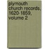 Plymouth Church Records, 1620-1859, Volume 2