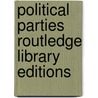 Political Parties Routledge Library Editions door J. Jupp