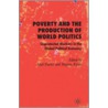 Poverty and the Production of World Politics by Matt Davies