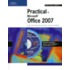 Practical Microsoft Office 2007 [with Cdrom]