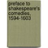 Preface To Shakespeare's Comedies, 1594-1603