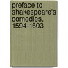 Preface To Shakespeare's Comedies, 1594-1603 by Michael Mangan