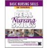 Prentice Hall Real Nursing Skills En Espanol by Richard Pearson Education