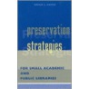 Preservation Strategies For Public Libraries by Brian J. Baird