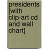 Presidents [with Clip-art Cd And Wall Chart] door James G. Barber