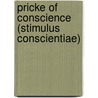 Pricke of Conscience (Stimulus Conscientiae) door Museum British