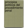 Principios Politicos del Procedimiento Penal by Alberto Bovino