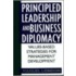 Principled Leadership And Business Diplomacy