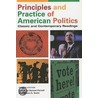 Principles And Practice Of American Politics by Steven S. Smith