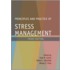 Principles and Practice of Stress Management