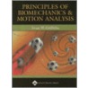 Principles of Biomechanics & Motion Analysis by Lord Griffiths