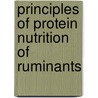 Principles of Protein Nutrition of Ruminants door J. Malcolm Asplund