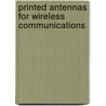 Printed Antennas for Wireless Communications by Rod Waterhouse