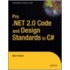 Pro .Net 2.0 Code and Design Standards in C#