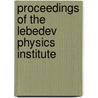 Proceedings Of The Lebedev Physics Institute door Onbekend