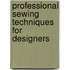 Professional Sewing Techniques for Designers